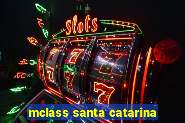 mclass santa catarina